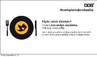 Text
Text#cempionubrokastis
Friday, September 6, 13
 