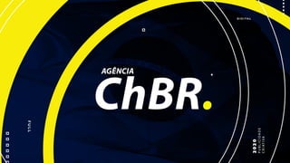 Agência ChBR - Portfolio 2020