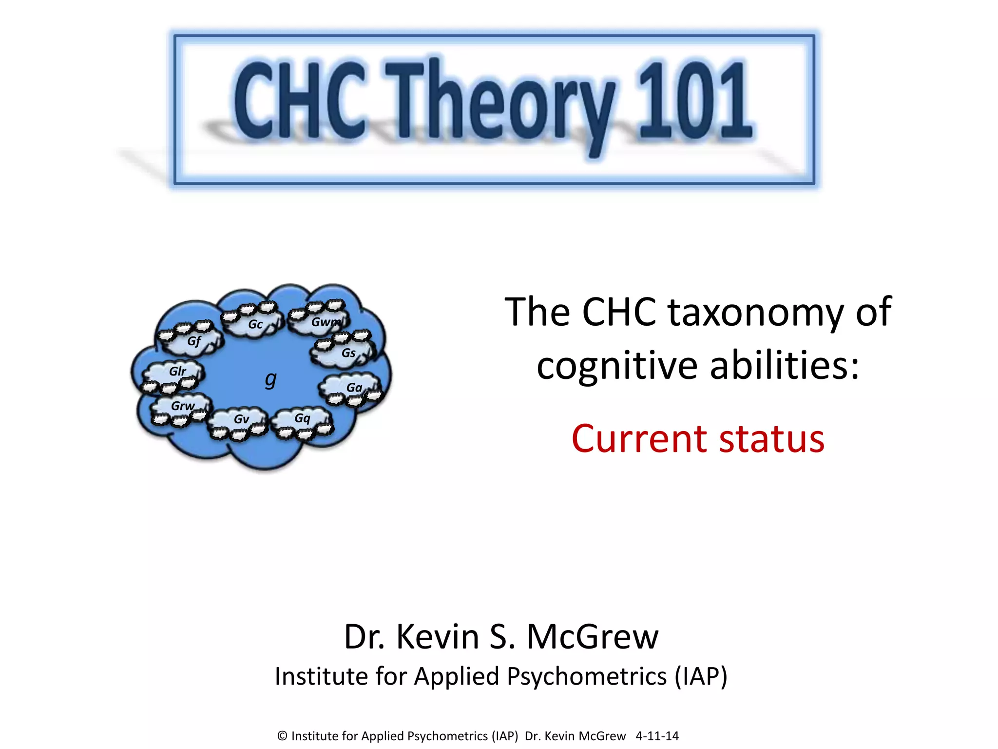 CHC theory 101: From general intelligence (g) to CHC theory | PPTX