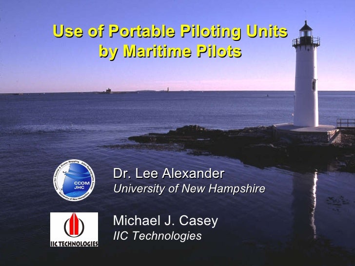 The Use of Portable Pilot Units (PPU) Lee Alexander, MJ Casey
