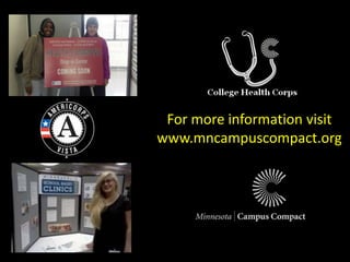 CHC website
For more information visit
www.mncampuscompact.org
 
