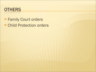 Family Court orders Child Protection orders 