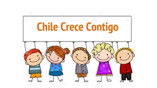 Chile Crece Contigo
 