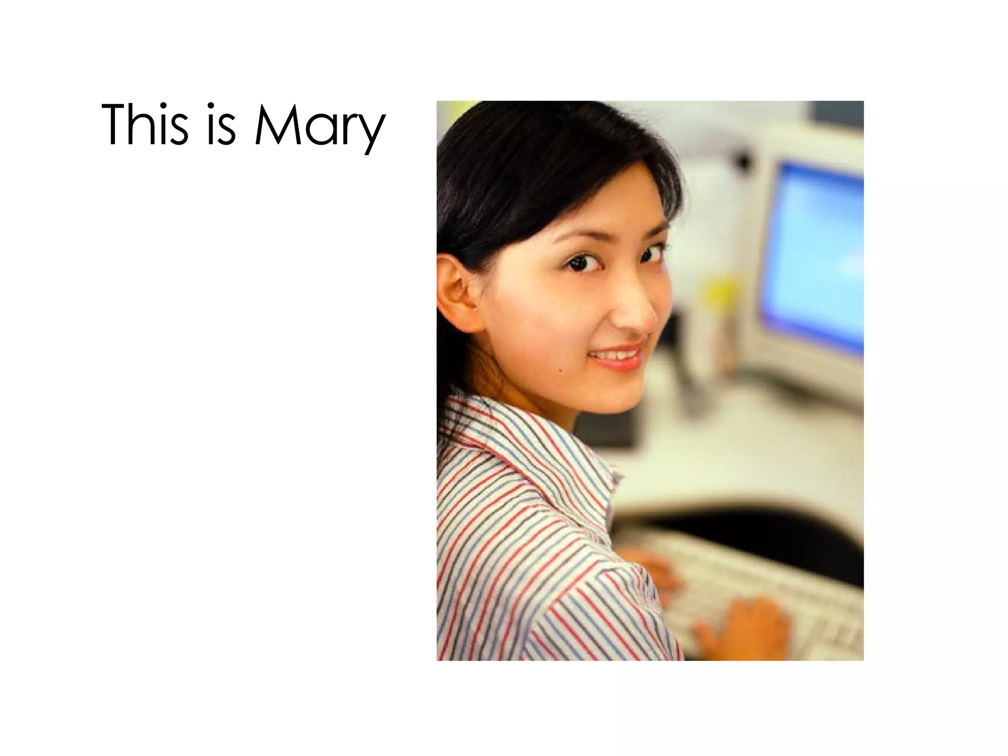 This is Mary