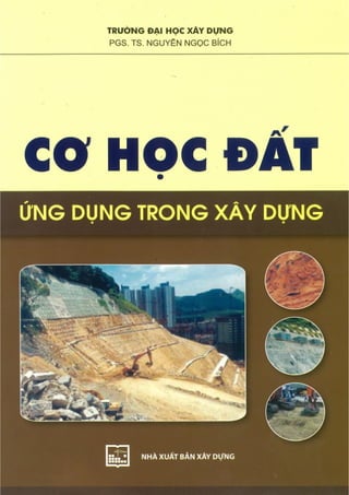 Cơ học đất ứng dụng trong xây dựng, Nguyễn Ngọc Bích.pdf