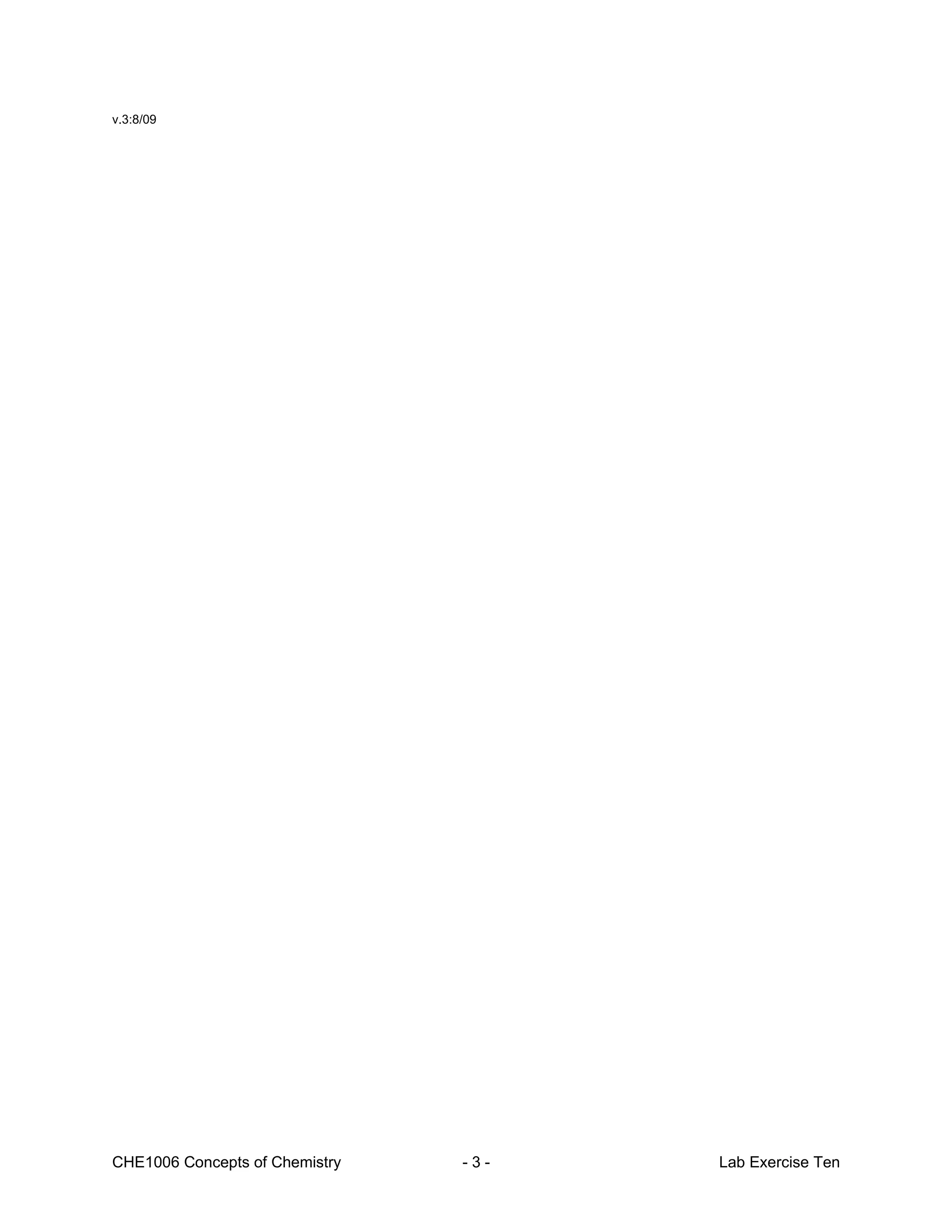 v.3:8/09




CHE1006 Concepts of Chemistry   -3-   Lab Exercise Ten
 