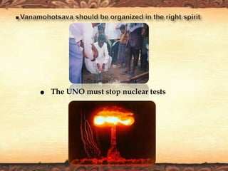 . The UNO must stop nuclear tests
 