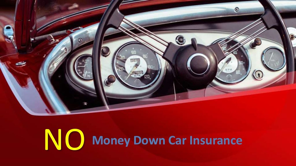 Cheap Car Insurance With No Money Down