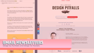 Email NewslettersEmail newsletters
Design by Numbers and Design for Hackers
 