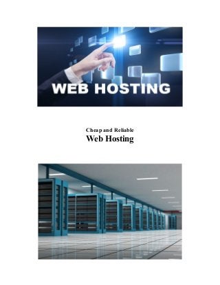 Cheap and Reliable

Web Hosting

 