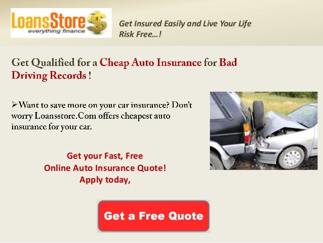 Get Cheap Auto Insurance For Bad Driving Records, Best Insurance for