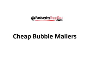 Cheap Bubble Mailers