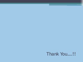 Thank You….!!
 