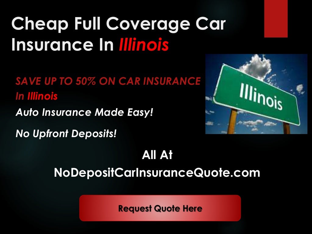 Cheap Auto Insurance Companies In Illinois With Full Coverage