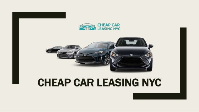 Cheap Car Leasing >> Cheap Car Leasing Nyc Cheap Car Leasing >> Cheap Car Leasing Nyc