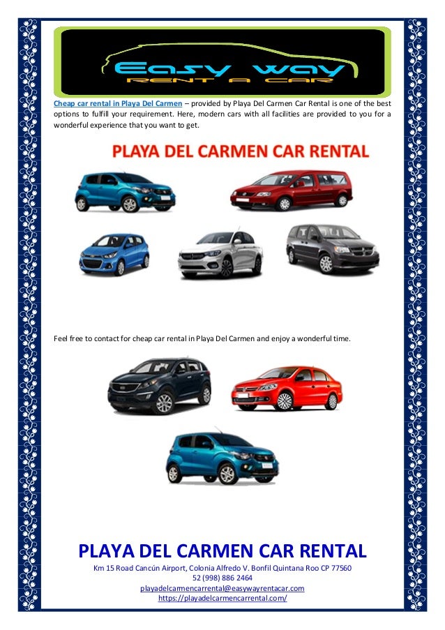 Cheap car rental in playa del carmen for wonderful time Cheap car rental in playa del carmen for wonderful time