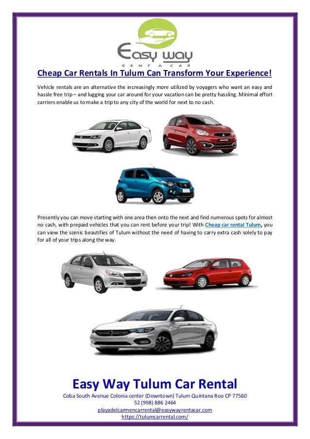 Cheap car rentals in tulum can transform your experience!