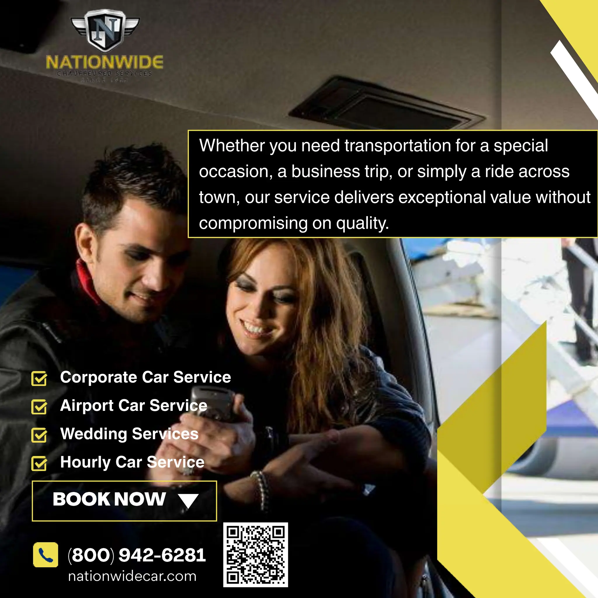 Corporate Car Service
Airport Car Service
Wedding Services
Hourly Car Service
Whether you need transportation for a special
occasion, a business trip, or simply a ride across
town, our service delivers exceptional value without
compromising on quality.
 