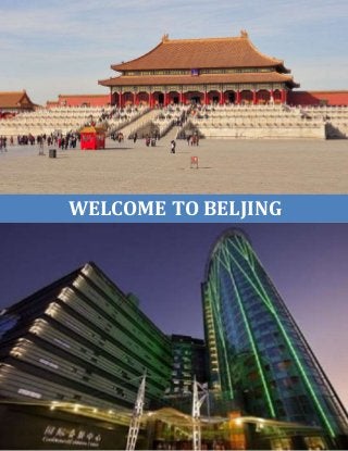 [Year]
LondonSchool of International Business
[Type the companyname]
[Pickthe date]
WELCOME TO BELJING
 