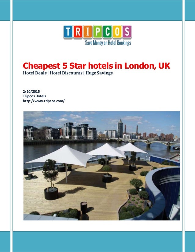 CHEAPEST 5 STAR HOTELS IN LONDON