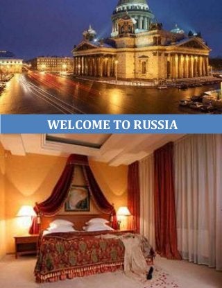 [Year]
LondonSchool of International Business
[Type the companyname]
[Pickthe date]
WELCOME TO RUSSIA
 