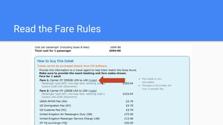 Read the Fare Rules
 