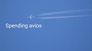 Spending avios
 