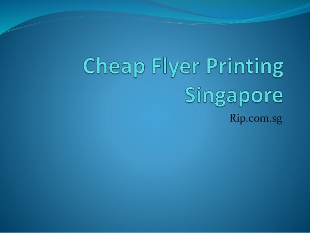 cheap flyer printing singapore 1 638 jpg cb 1472803150 cheap flyer printing singapore