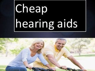 Cheap
hearing aids
 