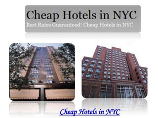 Cheap Hotels in NYC
 