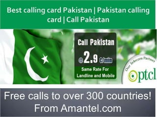 Cheap International Calling Card Pakistan - Call Pakistan.ppt