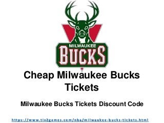 Cheap Milwaukee Bucks
Tickets
Milwaukee Bucks Tickets Discount Code
h t t p s : / / w w w. t i x 2 g a m e s . c o m / n b a / m i l w a u k e e - b u c k s - t i c k e t s . h t m l
 