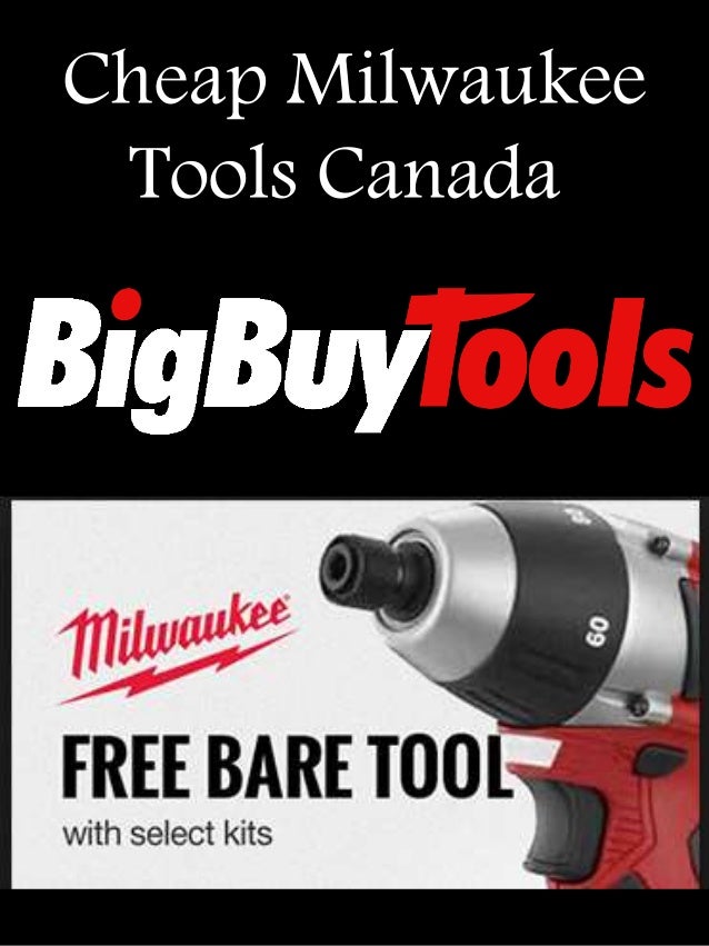 Cheap milwaukee tools canada ppt