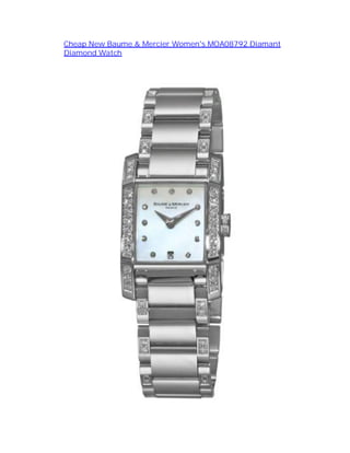 Cheap New Baume & Mercier Women's MOA08792 Diamant
Diamond Watch
 