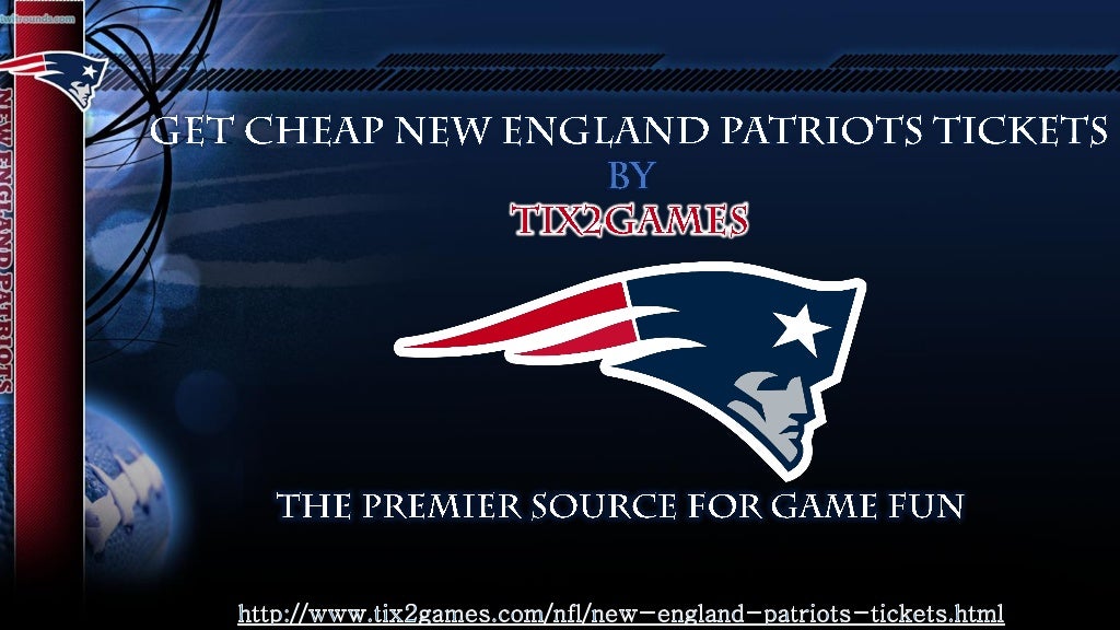 New England Patriots Tickets on Discount Price