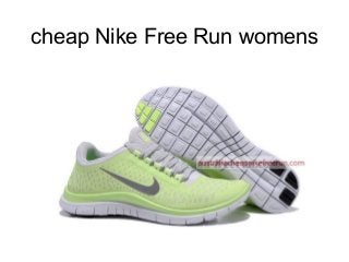 cheap Nike Free Run womens
 
