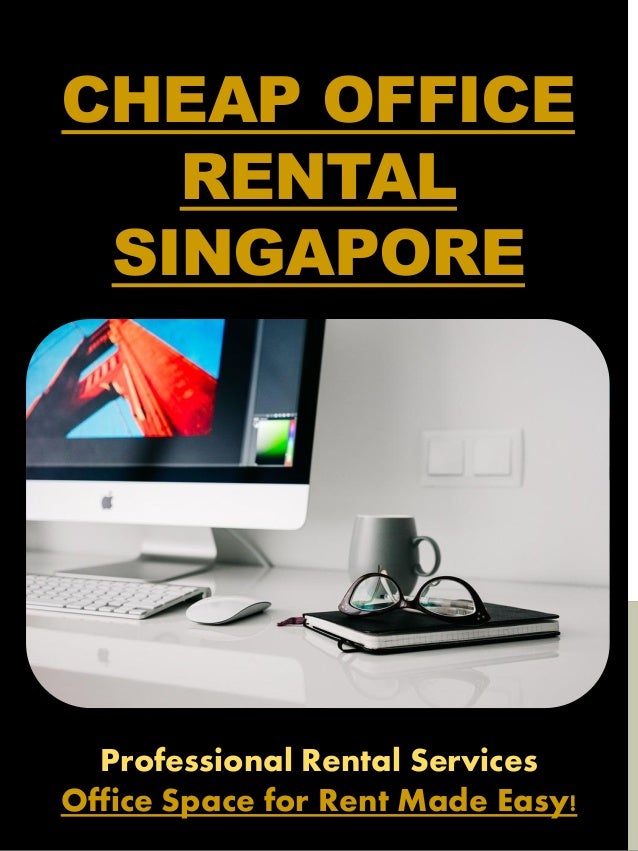 Cheap Office Rental Singapore