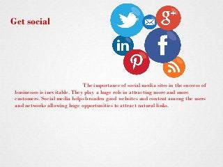 The importance of social media sites in the success of
businesses is inevitable. They play a huge role in attracting more ...
