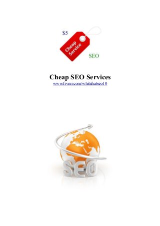 Cheap SEO Services
www.fiverr.com/whitehatseo10
 
