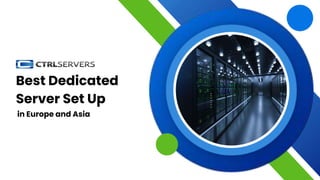 Best Dedicated
Server Set Up
in Europe and Asia
 