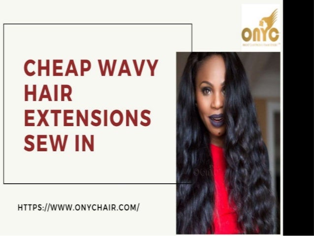 Cheap Wavy Hair Extensions Sew In