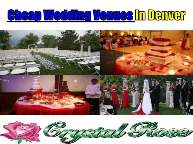 Cheap Wedding Venues In Denver