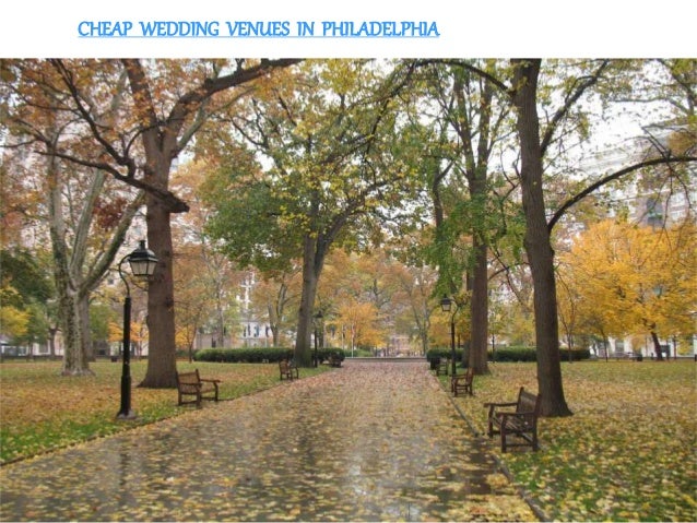 Cheap Wedding Venues In Philadelphia