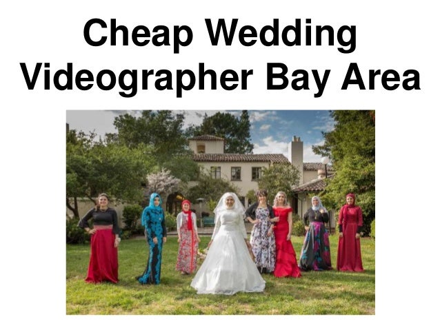 Cheap Wedding Videographer Bay Area Wedding Video Films