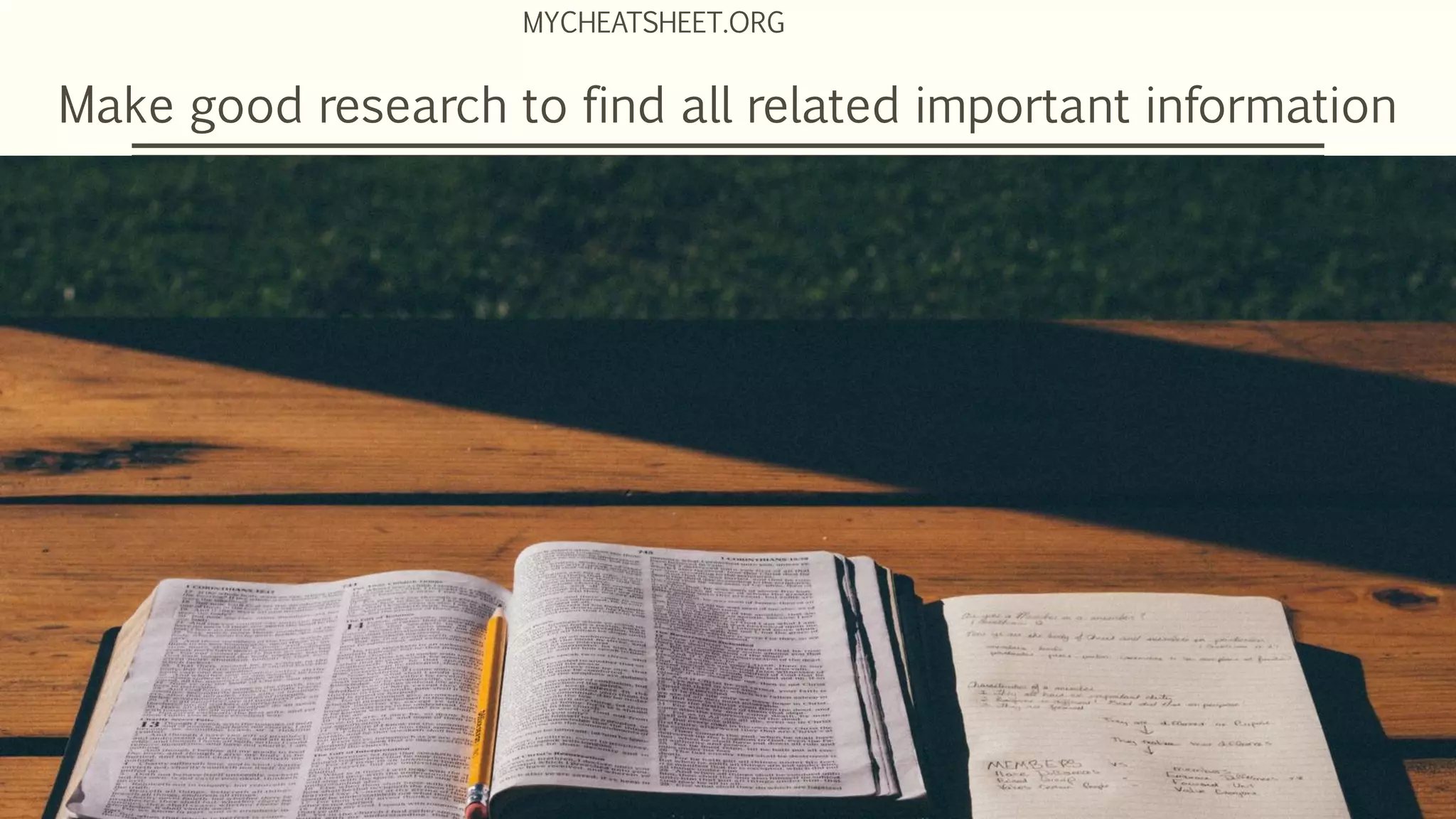 Make good research to find all related important information
MYCHEATSHEET.ORG
 