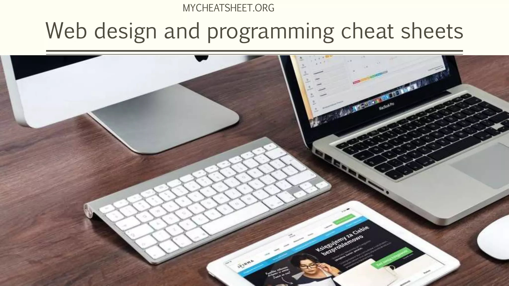 MYCHEATSHEET.ORG
Web design and programming cheat sheets
 