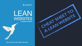 CHEAT SHEET TO
 
A LEANW
EBSITE
 
