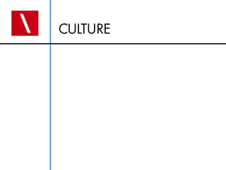 CULTURE
 