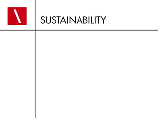 SUSTAINABILITY
 