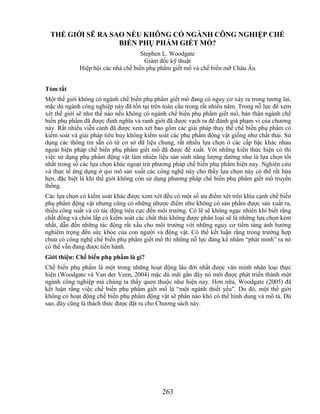 THẾ GIỚI SẼ RA SAO NẾU KHÔNG CÓ NGÀNH CÔNG NGHIỆP CHẾ
                   BIẾN PHỤ PHẨM GIẾT MỔ?
                                     Stephen L. Woodgate
                                      Giám đốc kỹ thuật
             Hiệp hội các nhà chế biến phụ phẩm giết mổ và chế biến mỡ Châu Âu


Tóm tắt
Một thế giới không có ngành chế biến phụ phẩm giết mổ đang có nguy cơ xảy ra trong tương lai,
mặc dù ngành công nghiệp này đã tồn tại trên toàn cầu trong rất nhiều năm. Trong nỗ lực để xem
xét thế giới sẽ như thế nào nếu không có ngành chế biến phụ phẩm giết mổ, bản thân ngành chế
biến phụ phẩm đã được định nghĩa và ranh giới đã được vạch ra để đánh giá phạm vi của chương
này. Rất nhiều viễn cảnh đã được xem xét bao gồm các giải pháp thay thế chế biến phụ phẩm có
kiểm soát và giải pháp tiêu hủy không kiểm soát các phụ phẩm động vật giống như chất thải. Sử
dụng các thông tin sẵn có từ cơ sở dữ liệu chung, rất nhiều lựa chọn ở các cấp bậc khác nhau
ngoài biện pháp chế biến phụ phẩm giết mổ đã được đề xuất. Với những kiến thức hiện có thì
việc sử dụng phụ phẩm động vật làm nhiên liệu sản sinh năng lượng dường như là lựa chọn tốt
nhất trong số các lựa chọn khác ngoại trừ phương pháp chế biến phụ phẩm hiện nay. Nghiên cứu
và thực tế ứng dụng ở qui mô sản xuất các công nghệ này cho thấy lựa chọn này có thể rất hứa
hẹn, đặc biệt là khi thế giới không còn sử dụng phương pháp chế biến phụ phẩm giết mổ truyền
thống.
Các lựa chọn có kiểm soát khác được xem xét đều có một số ưu điểm xét trên khía cạnh chế biến
phụ phẩm động vật nhưng cũng có những nhược điểm như không có sản phẩm được sản xuất ra,
thiếu công suất và có tác động tiêu cực đến môi trường. Có lẽ sẽ không ngạc nhiên khi biết rằng
chất đống và chôn lấp có kiểm soát các chất thải không được phân loại sẽ là những lựa chọn kém
nhất, dẫn đến những tác động rất xấu cho môi trường với những nguy cơ tiềm tàng ảnh hưởng
nghiêm trọng đến sức khỏe của con người và động vật. Có thể kết luận rằng trong trường hợp
chưa có công nghệ chế biến phụ phẩm giết mổ thì những nỗ lực đáng kể nhằm ―phát minh‖ ra nó
có thể vẫn đang được tiến hành.
Giới thiệu: Chế biến phụ phẩm là gì?
Chế biến phụ phẩm là một trong những hoạt động lâu đời nhất được văn minh nhân loại thực
hiện (Woodgate và Van der Veen, 2004) mặc dù mãi gần đây nó mới được phát triển thành một
ngành công nghiệp mà chúng ta thấy quen thuộc như hiện nay. Hơn nữa, Woodgate (2005) đã
kết luận rằng việc chế biến phụ phẩm giết mổ là ―một ngành thiết yếu‖. Do đó, một thế giới
không có hoạt động chế biến phụ phẩm động vật sẽ phần nào khó có thể hình dung và mô tả. Dù
sao, đây cũng là thách thức được đặt ra cho Chương sách này.




                                             263
 